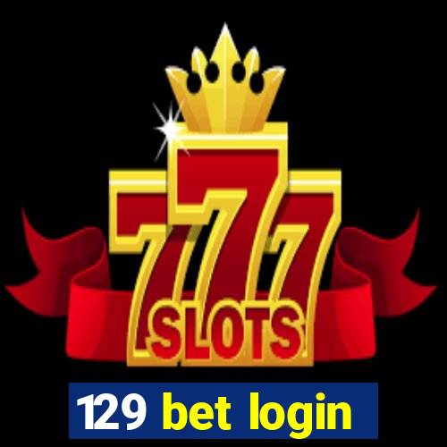 129 bet login